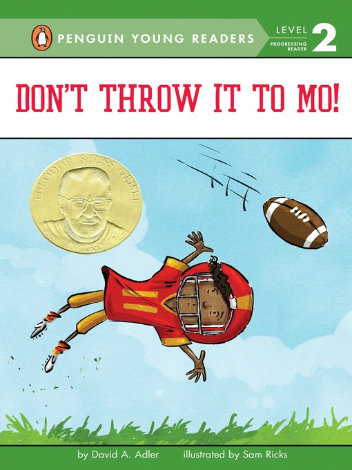 David A. Adler创作的Don't Throw It to Mo!作品的详细信息 - 需进入等候名单